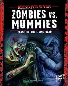 zombies vs mummies clash o fthe living dead monster wars Doc